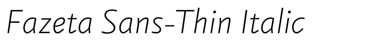 Fazeta Sans-Thin Italic